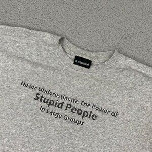 VTG Never Underestimate Stupid People Tee L Gray No Boundaries Y2K Short Sleeve